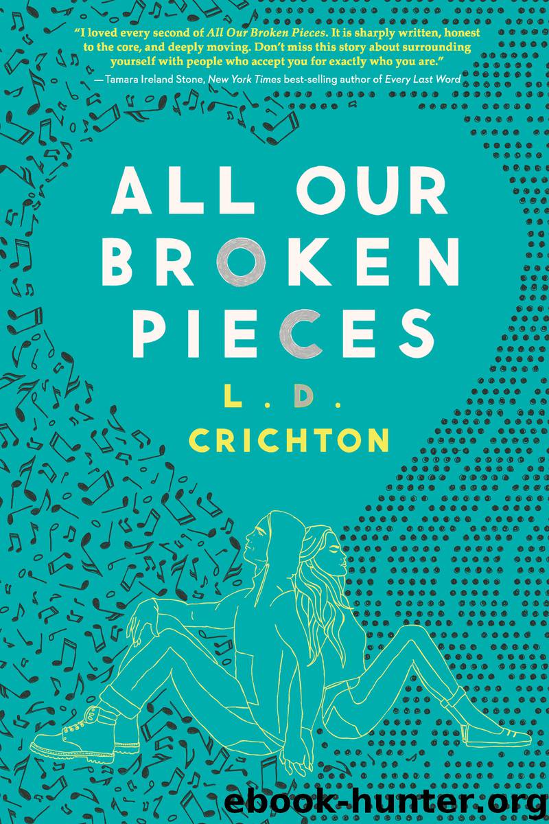 All Our Broken Pieces by L.D. Crichton