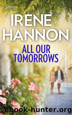 All Our Tomorrows by Irene Hannon