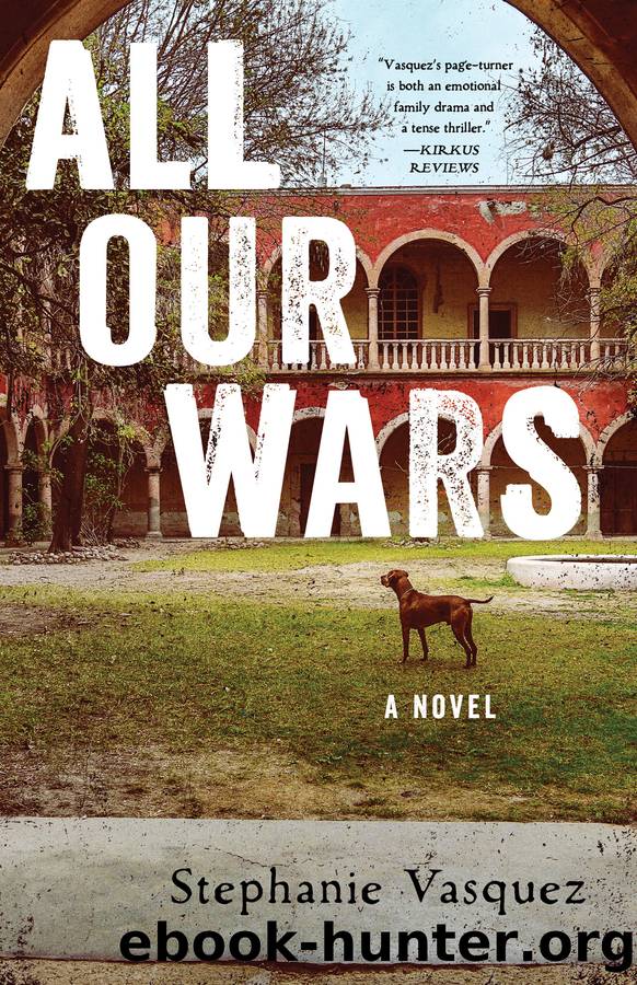 All Our Wars by Stephanie Vasquez