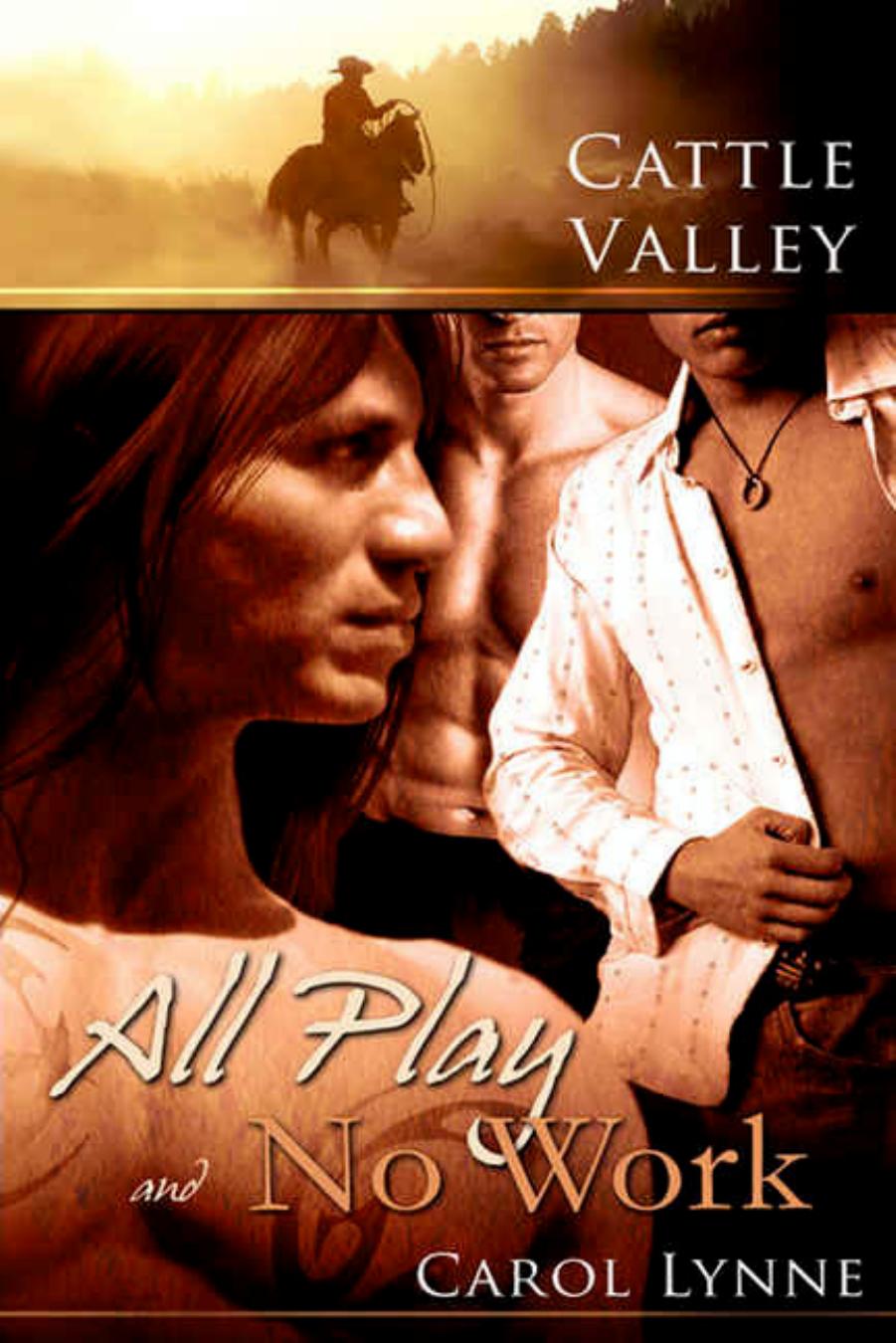 All Play TITLE No Work by Carol Lynne