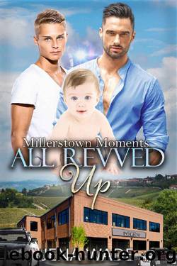 All Revved Up: A Mpreg Romance (Millerstown Moments Book 2) by Jena Wade