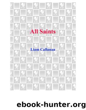 All Saints by Liam Callanan