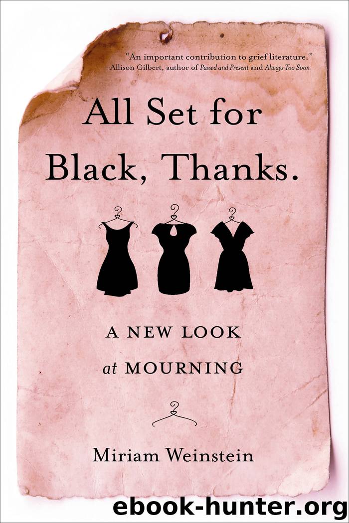 All Set for Black, Thanks. by Miriam Weinstein