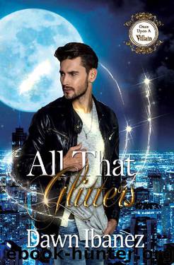 All That Glitters by Dawn Ibanez