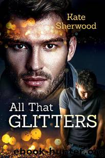 All That Glitters by Kate Sherwood
