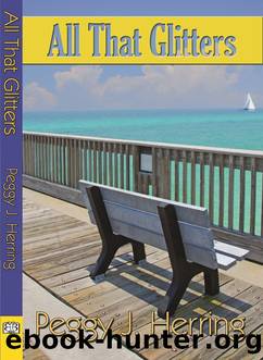 All That Glitters by Peggy J. Herring