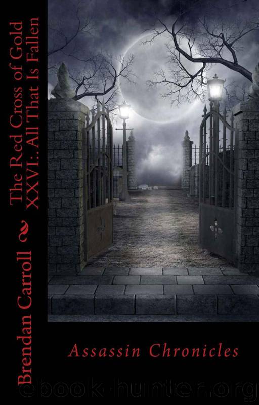 All That Is Fallen by Brendan Carroll