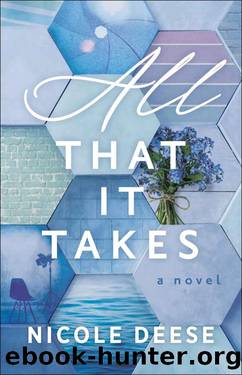 All That It Takes by Nicole Deese