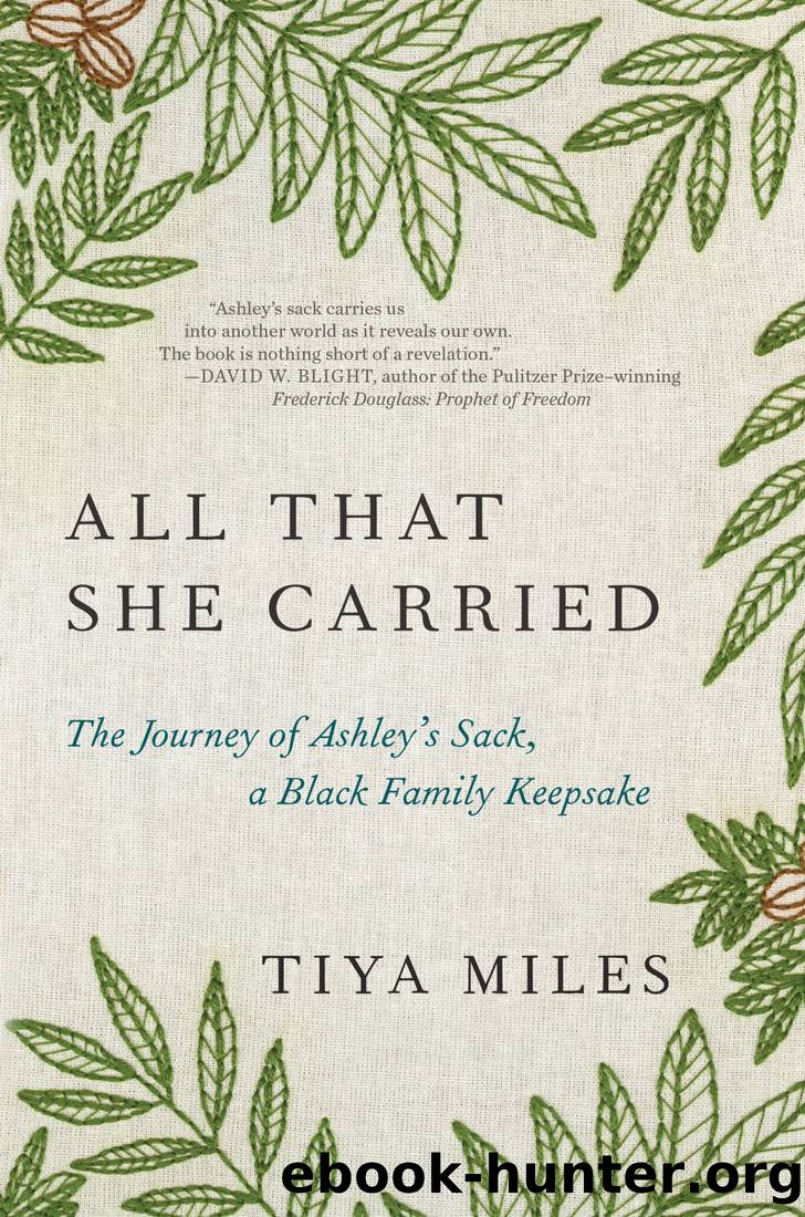 All That She Carried by Tiya Miles