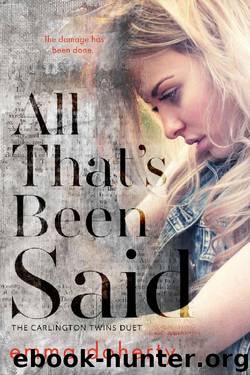 All That's Been Said (The Carlington Twins Duet Book 2) by Emma Doherty
