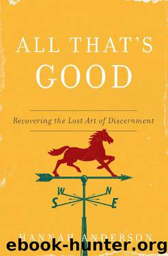All That's Good by Hannah Anderson