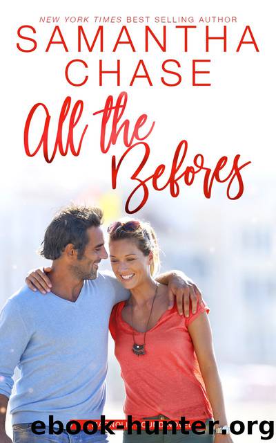 All The Befores by Samantha Chase