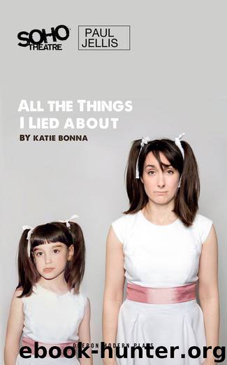 All The Things I Lied About by Katie Bonna