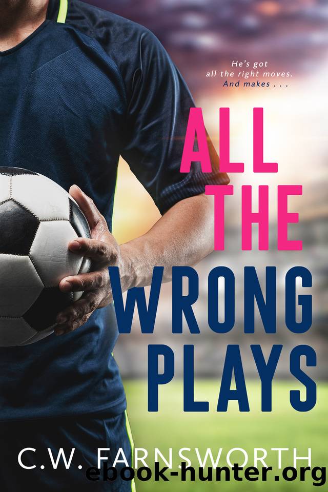 All The Wrong Plays (Kluvberg Book 2) by C.W. Farnsworth