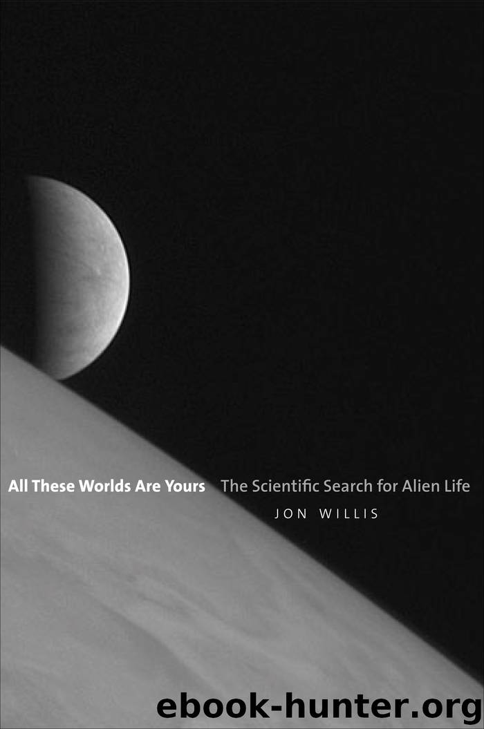 All These Worlds Are Yours by Jon Willis