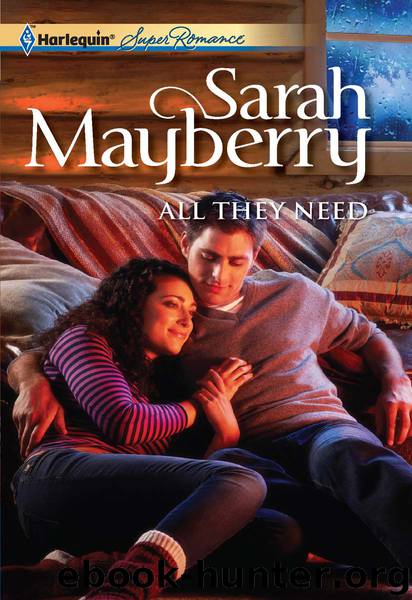 All They Need by Sarah Mayberry