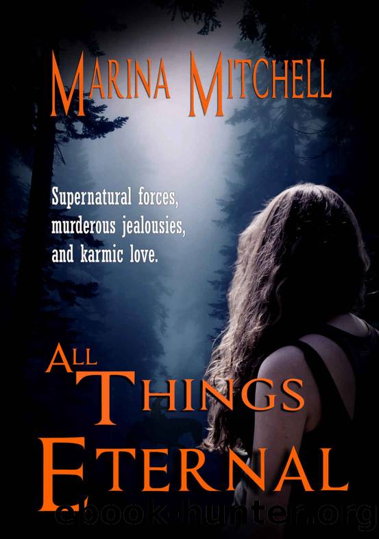 All Things Eternal by Marina Mitchell