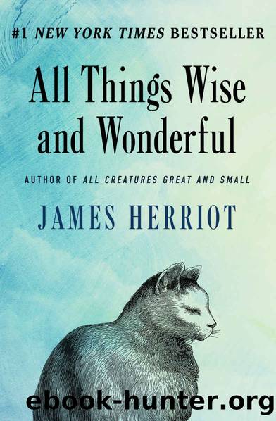 All Things Wise and Wonderful (All Creatures Great and Small) by James Herriot