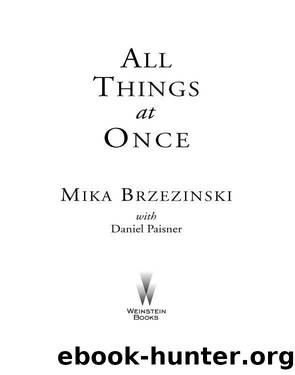 All Things at Once by Mika Brzezinski