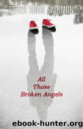 All Those Broken Angels by Peter Adam Salomon