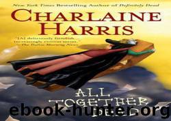 All Together Dead 7 by Charlaine Harris