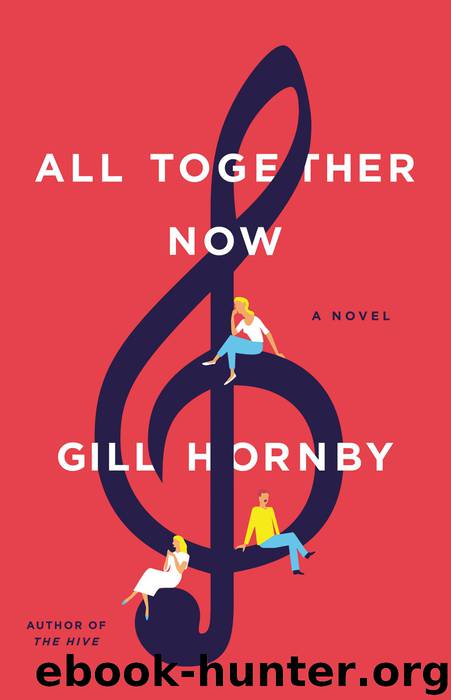 All Together Now by Gill Hornby