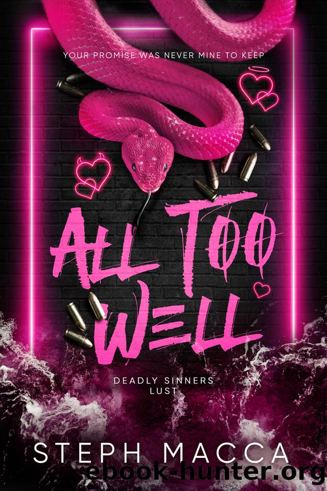All Too Well (Lust - Deadly Sinners Collection) by Steph Macca