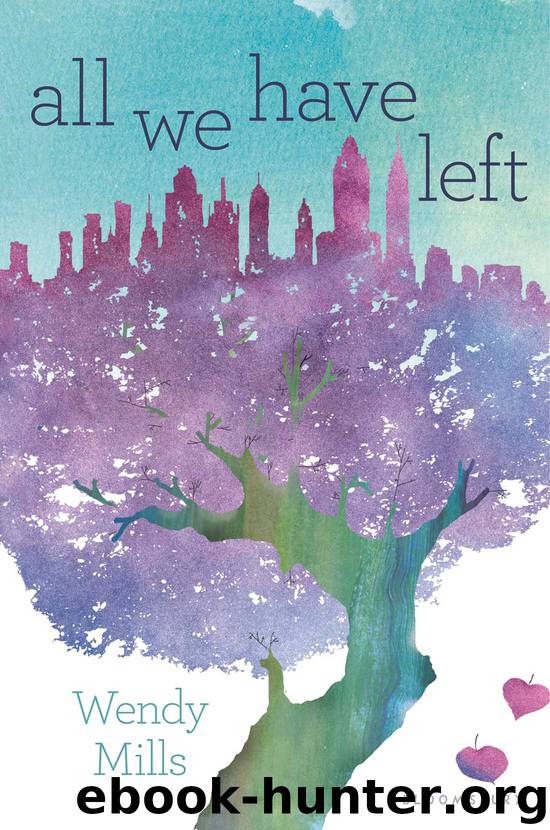 All We Have Left by Wendy Mills