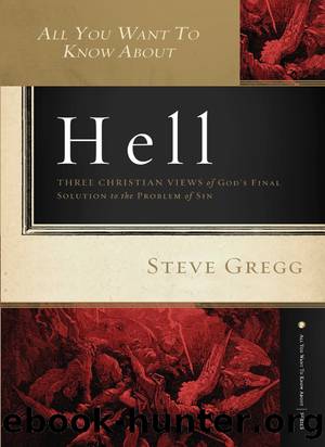 All You Want to Know About Hell by Steve Gregg