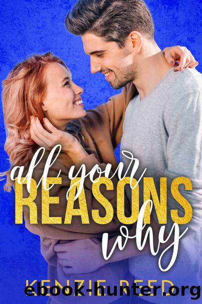 All Your Reasons Why: A Billionaire Enemies-to-Lovers Hockey Romance by Kenzie Reed & Gray Manor Press