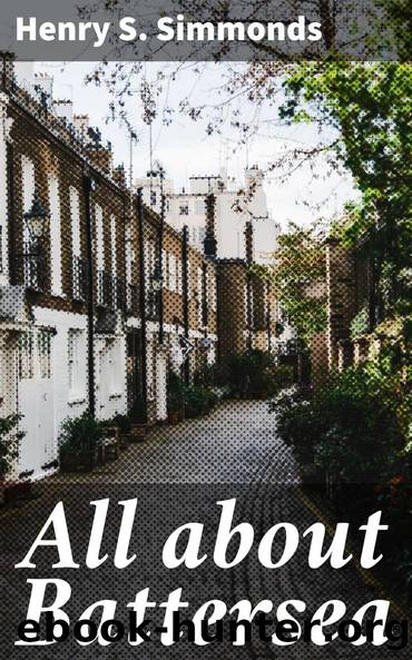 All about Battersea by Henry S. Simmonds