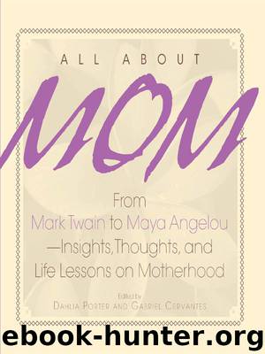 All about Mom by Dahlia Porter & Gabriel Cervantes