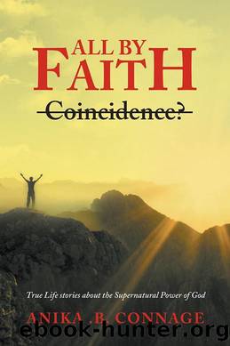 All by Faith by Anika .B. Connage