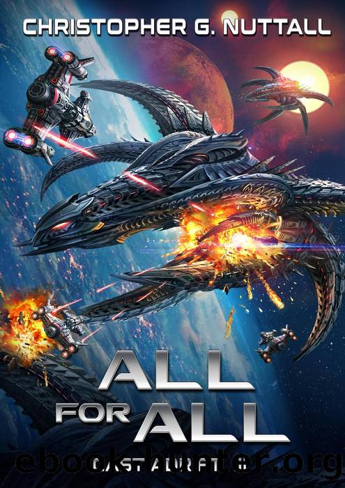 All for All (Cast Adrift, #3) by Christopher G. Nuttall