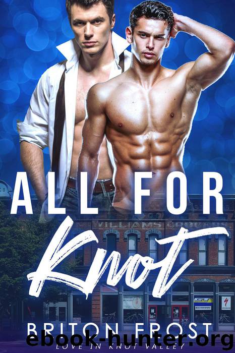 All for Knot by Briton Frost