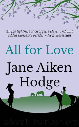 All for Love by Jane Aiken Hodge