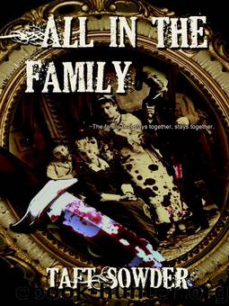 All in the Family by Taft Sowder