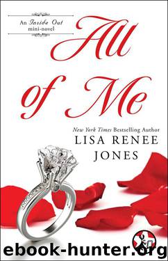 All of Me (Inside Out Series Book 6) by Jones Lisa Renee