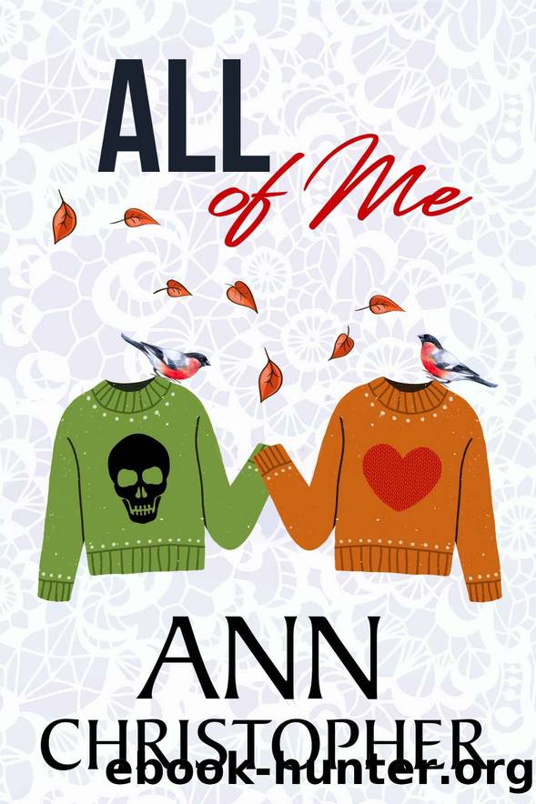 All of Me (Journey's End Book 6) by Ann Christopher