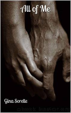 All of Me by Sorelle Gina