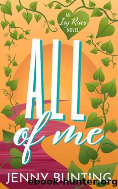 All of Me: A Forbidden Small Town Romance (Ivy River Book 1) by Jenny Bunting