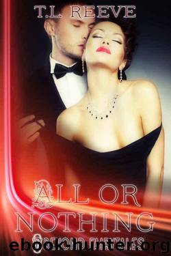 All or Nothing (Beyond Fairytales) by T.L. Reeve