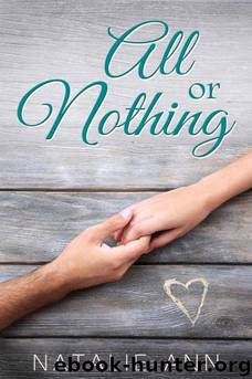 All or Nothing by Natalie Ann