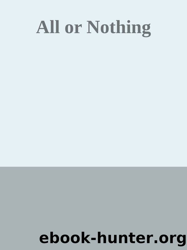 All or Nothing by Unknown