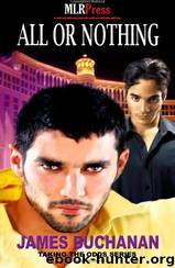 All or Nothing-Taking the Odds 03 - by James Buchanan