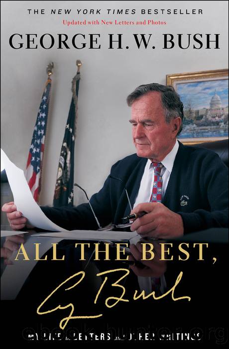 All the Best, George Bush by George H.W. Bush
