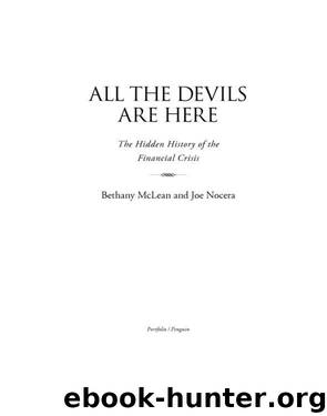All the Devils Are Here: The Hidden History of the Financial Crisis by McLean Bethany