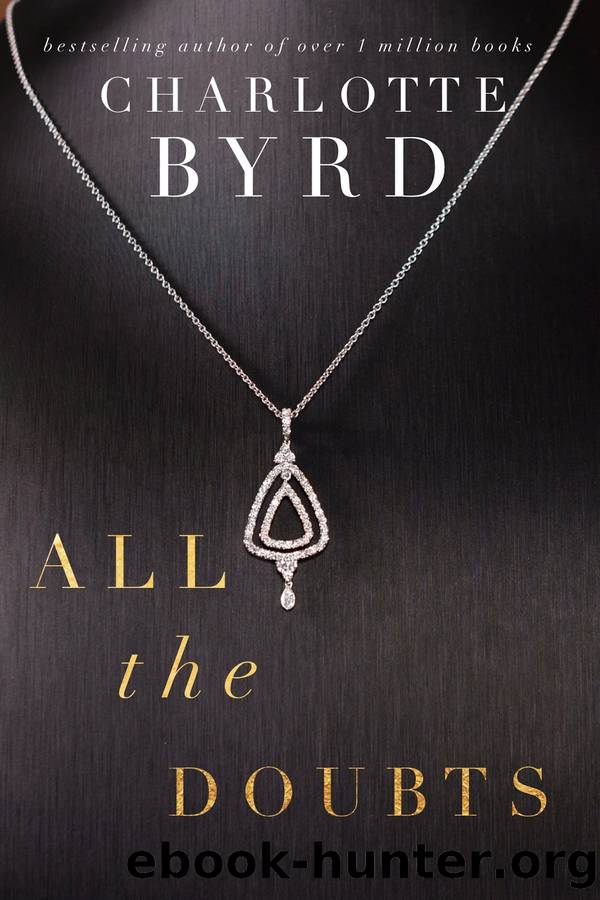 All the Doubts by Charlotte Byrd