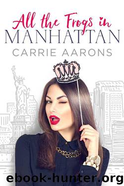 All the Frogs in Manhattan by Carrie Aarons