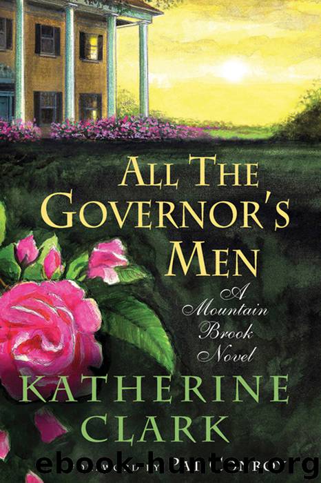All the Governor's Men by Katherine Clark